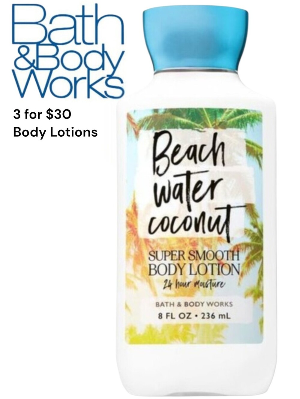 Bath & Body Works Beach Water Coconut Lotion